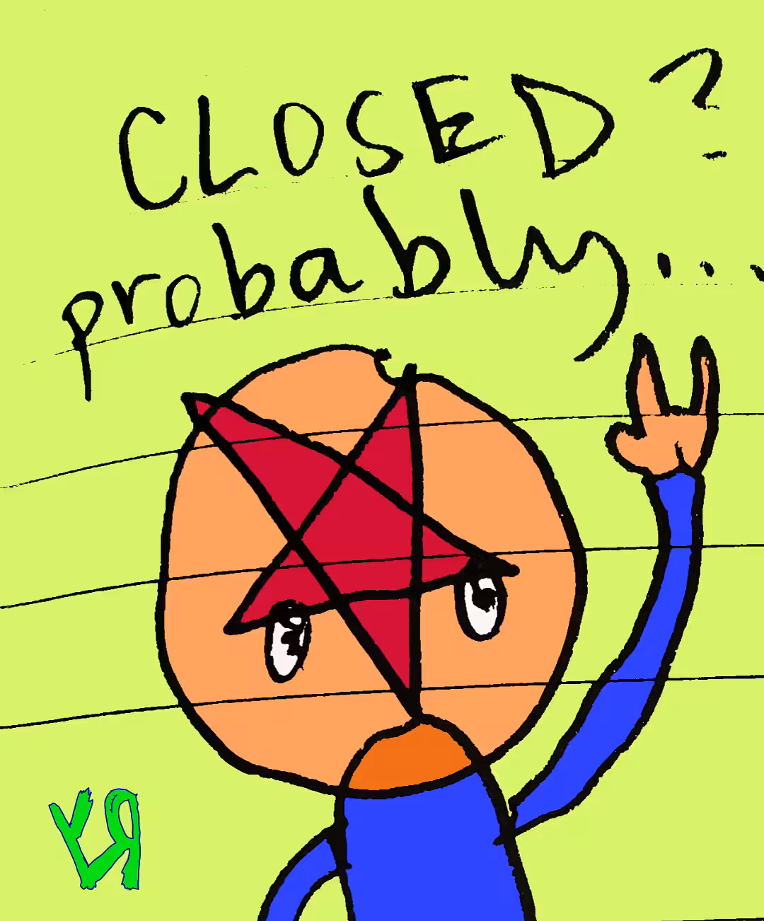 "Closed? (Probably...)" by Richard F. Yates (Holy Fool)