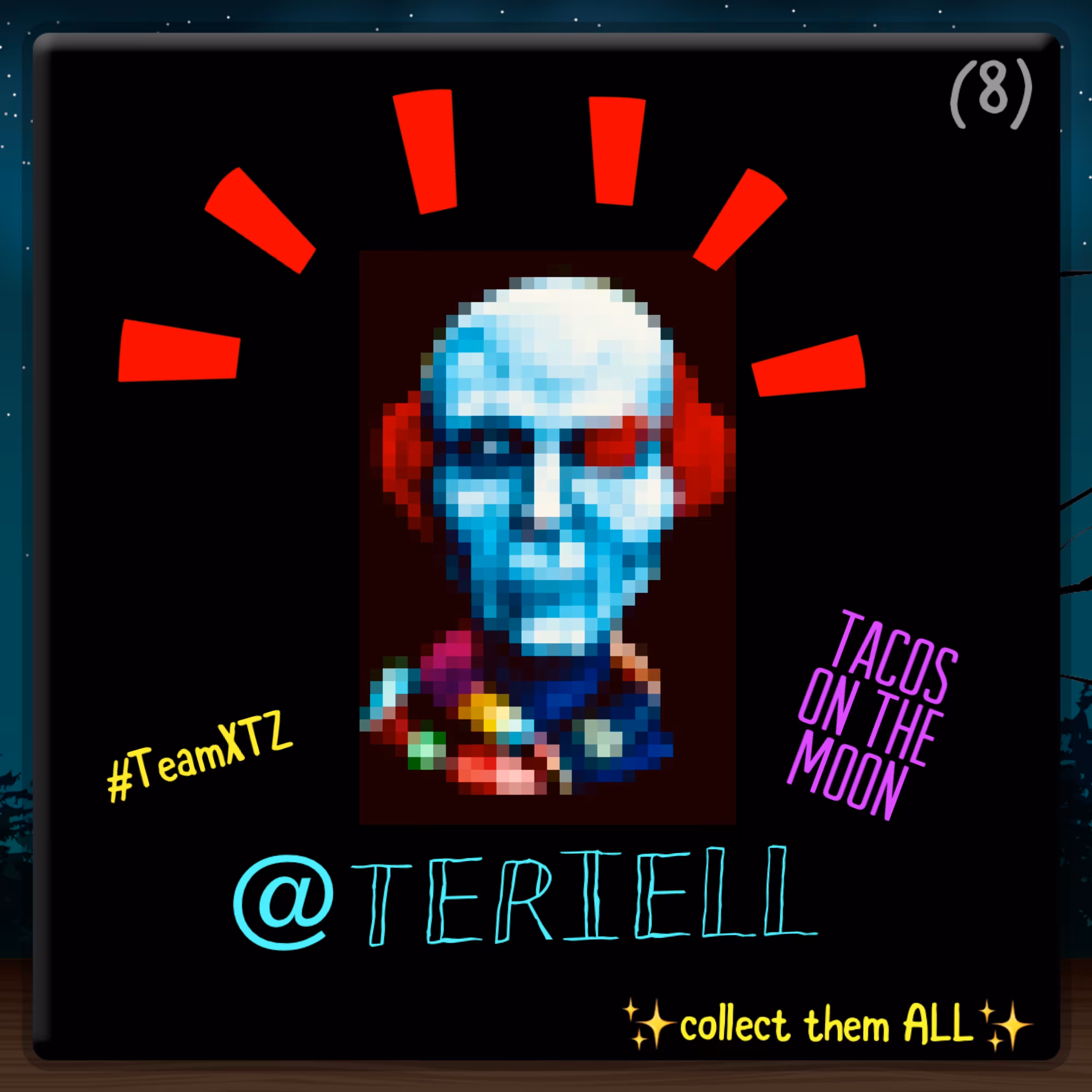 Team XTZ Trading CARDS 8: @TERIELL