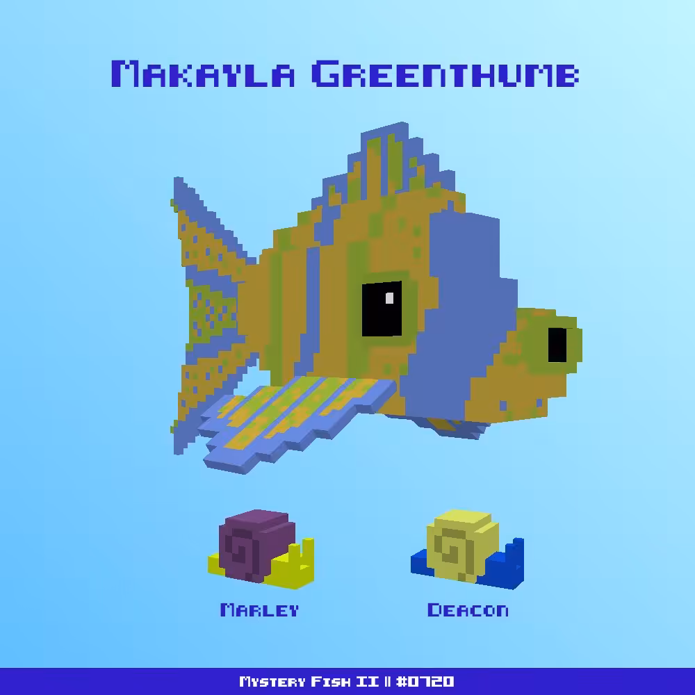 Makayla Greenthumb :: Mystery Fish 0720/1000