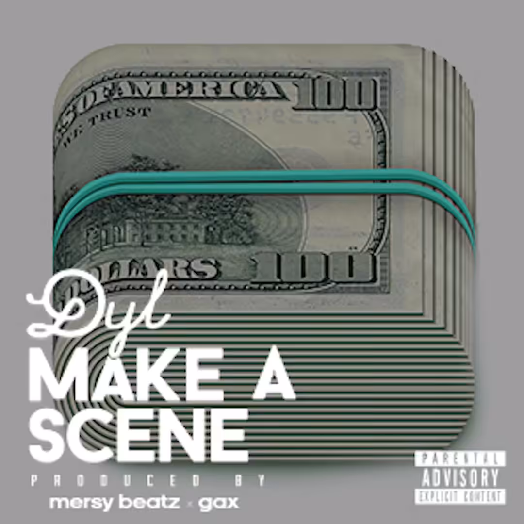 Dyl - Make A Scene
