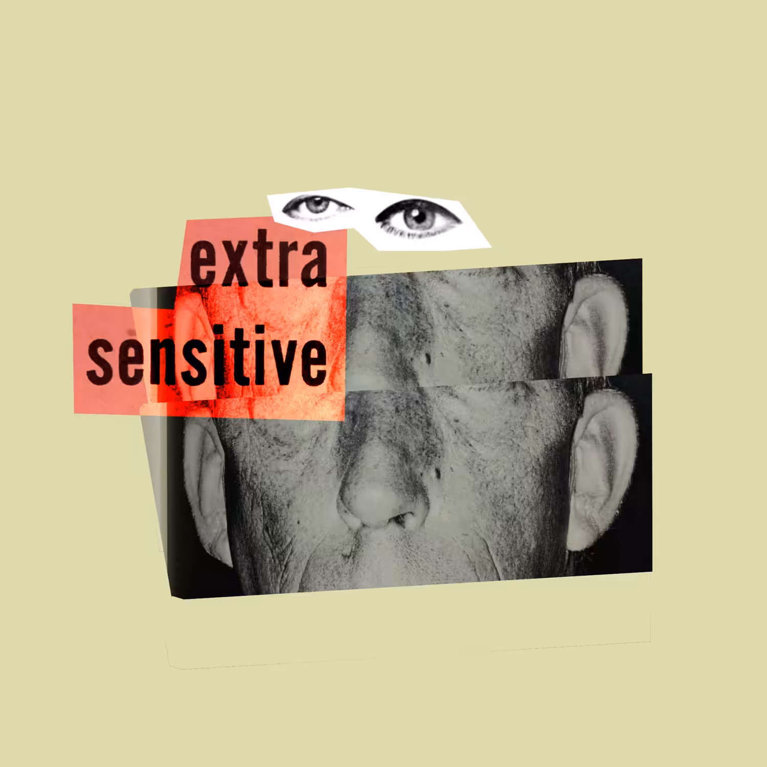 extra sensitive