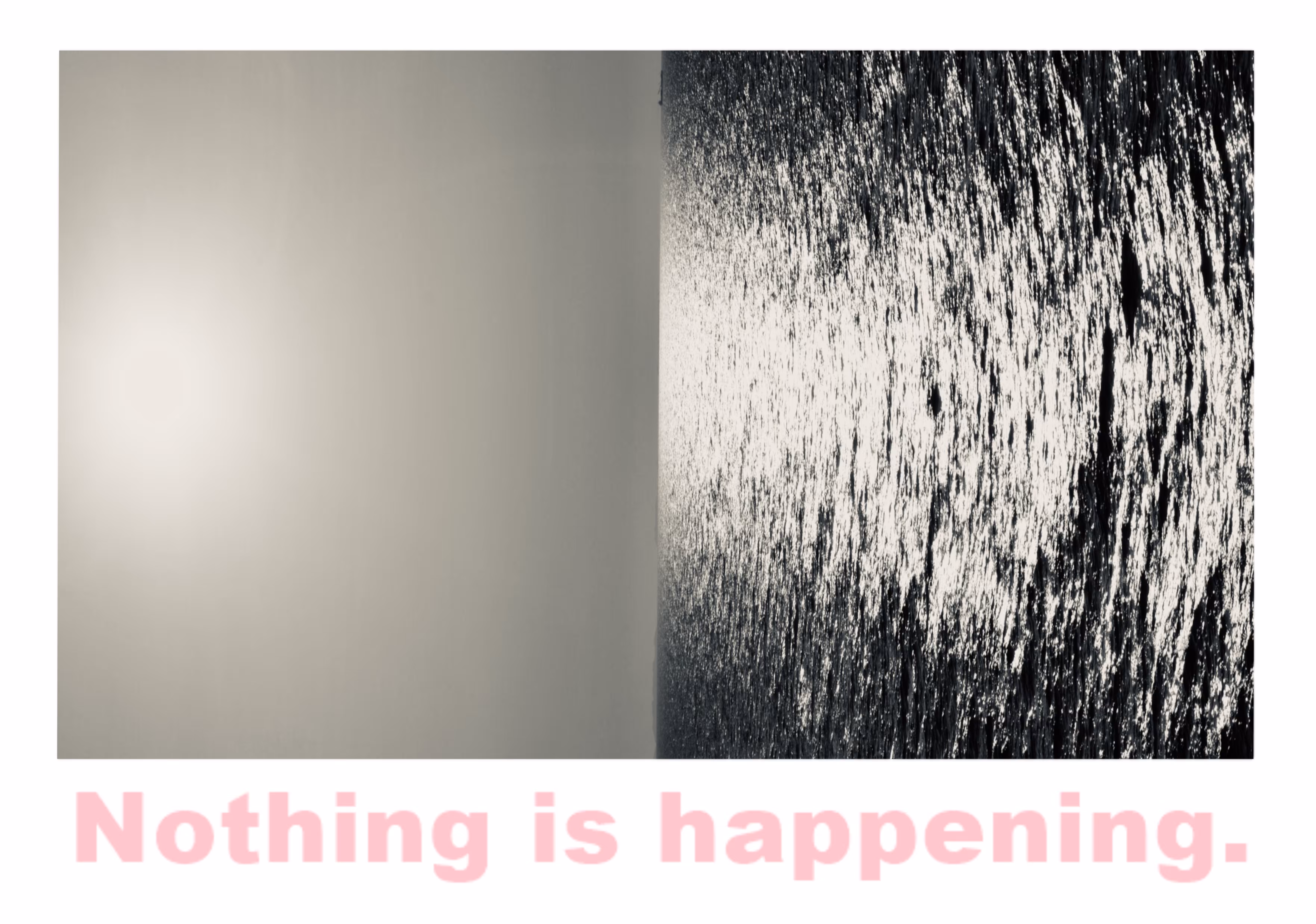 Nothing is happening.