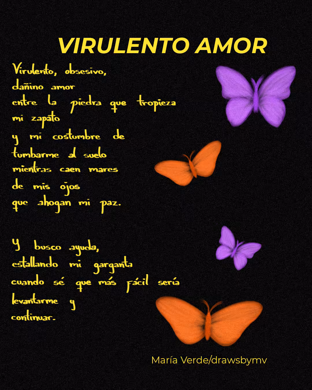 Virulento amor/Virulent love - Day 21
