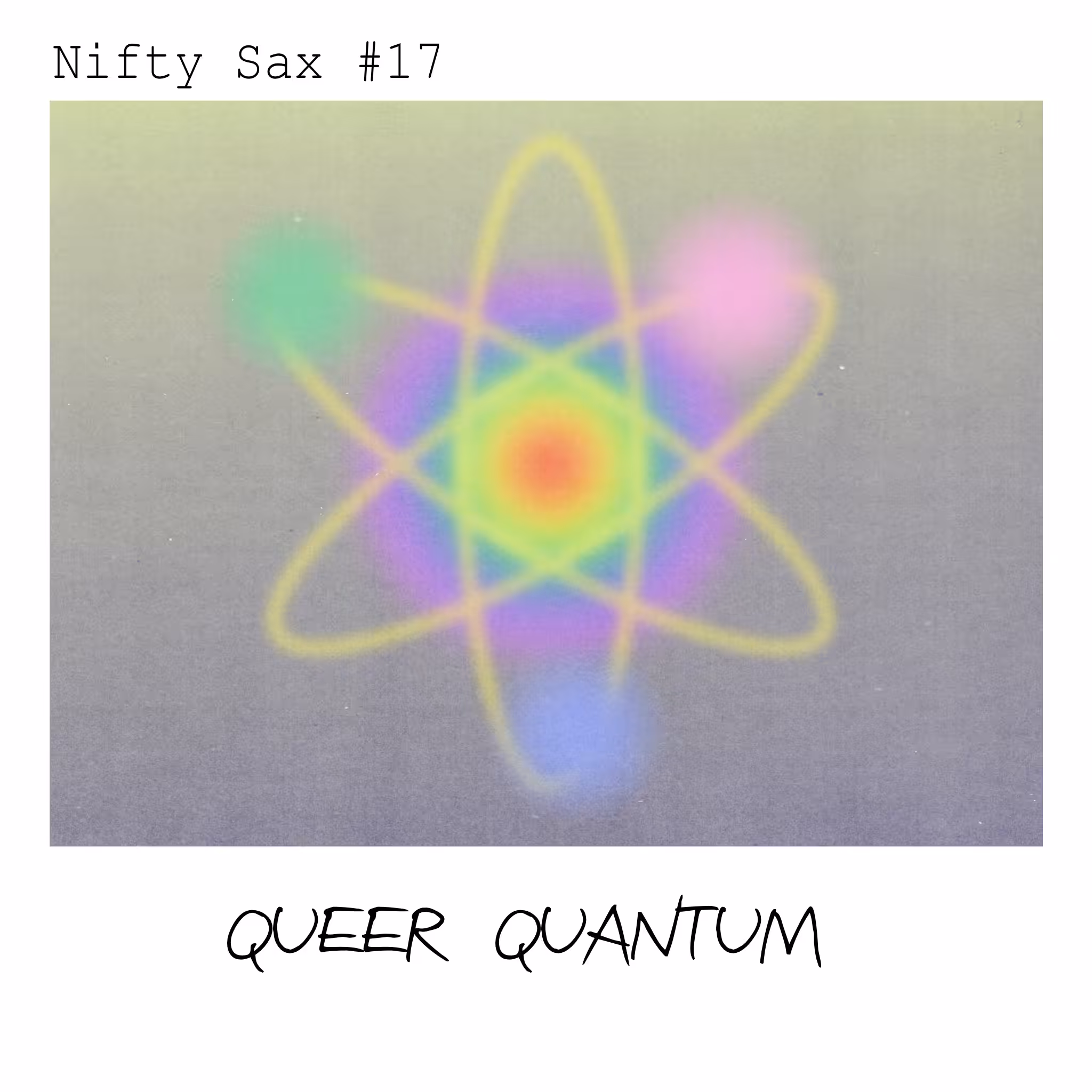 Nifty Sax: Genesis #17 - Queer Quantum