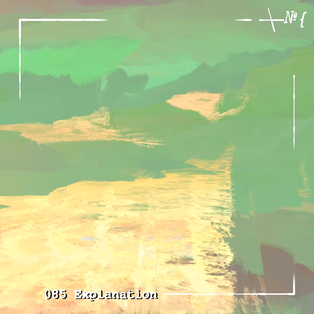 085 Explanation