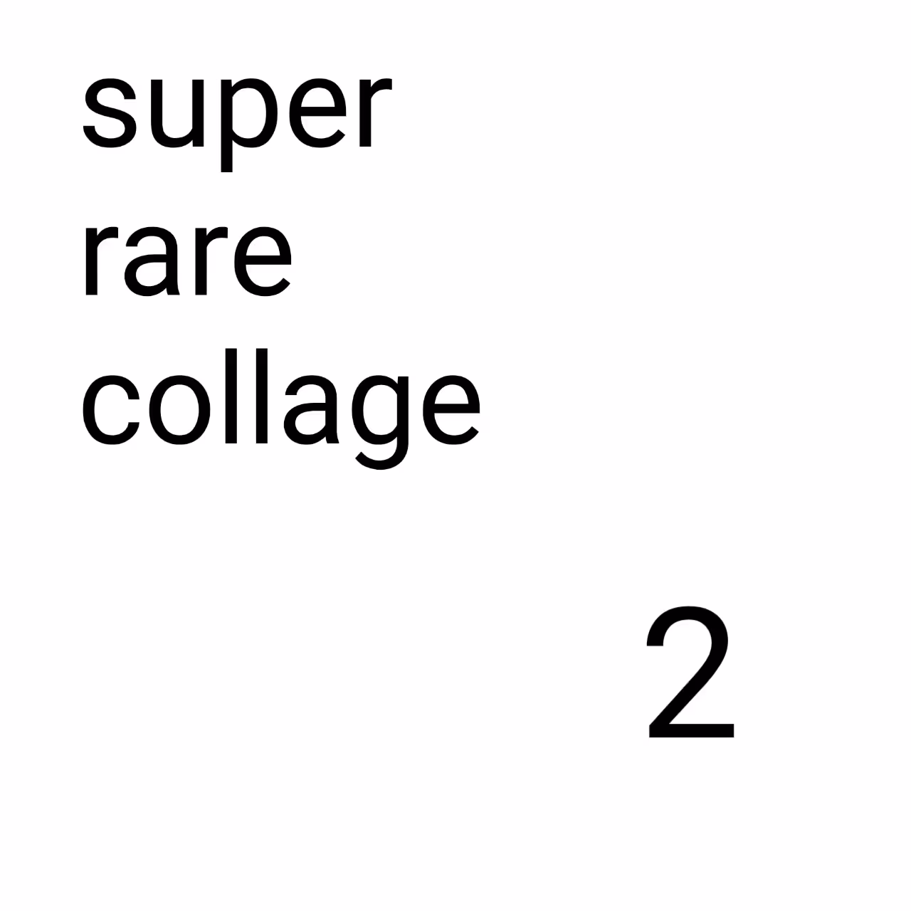 SuperRare Collage Square 2