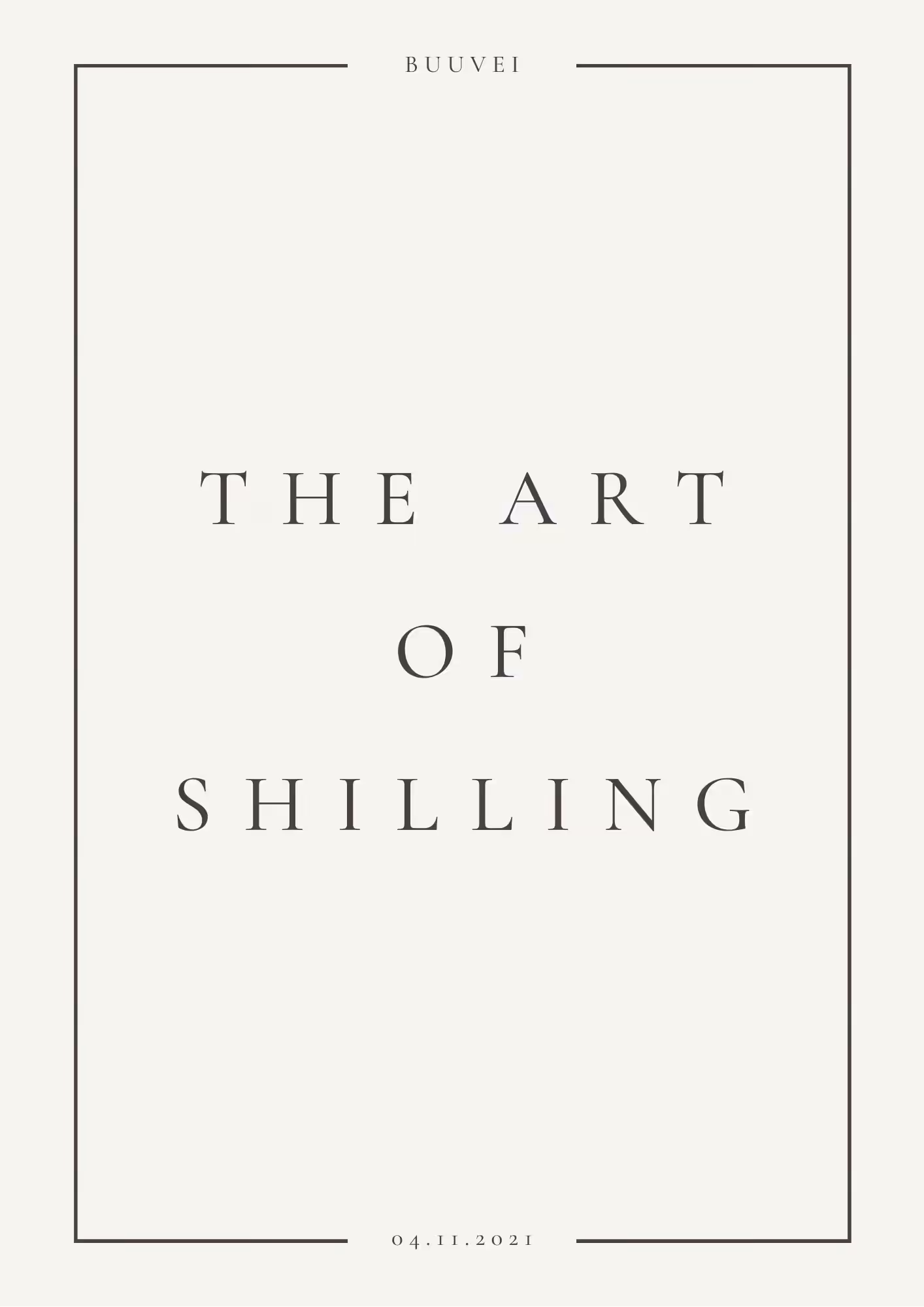 The Art of Shilling
