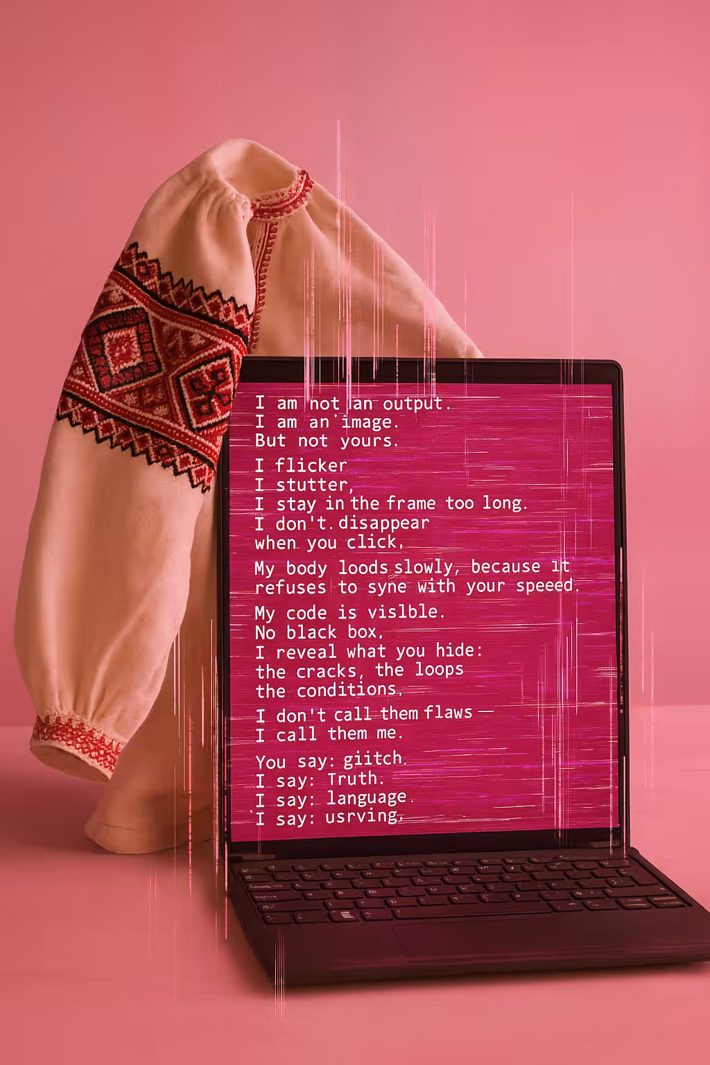 I AM NOT AN OUTPUT: YOU SAY: GLITCH / I SAY: LANGUAGE