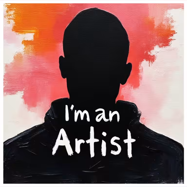 I’m an artist!