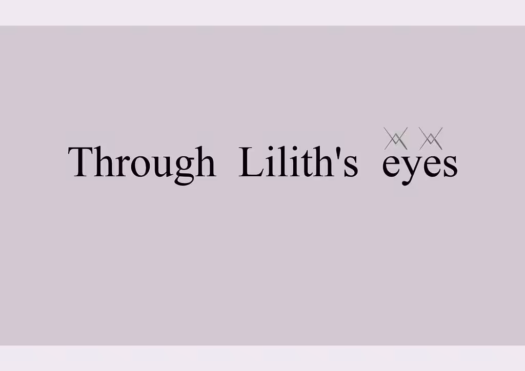 "Through Lilith's eyes" Catalog