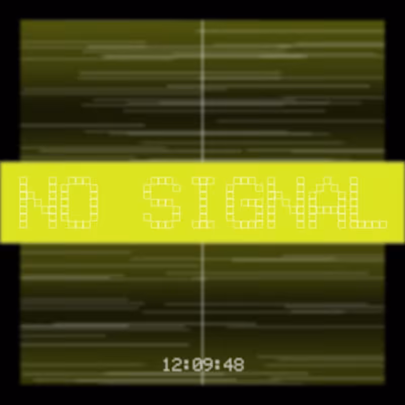 No Signal #114