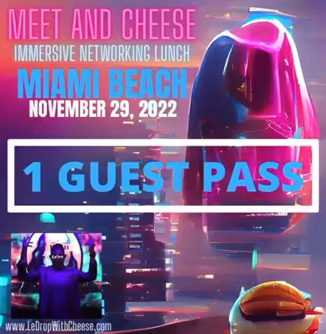 LeDrop WithCheese NFT Guest Passes = 2022-2023 