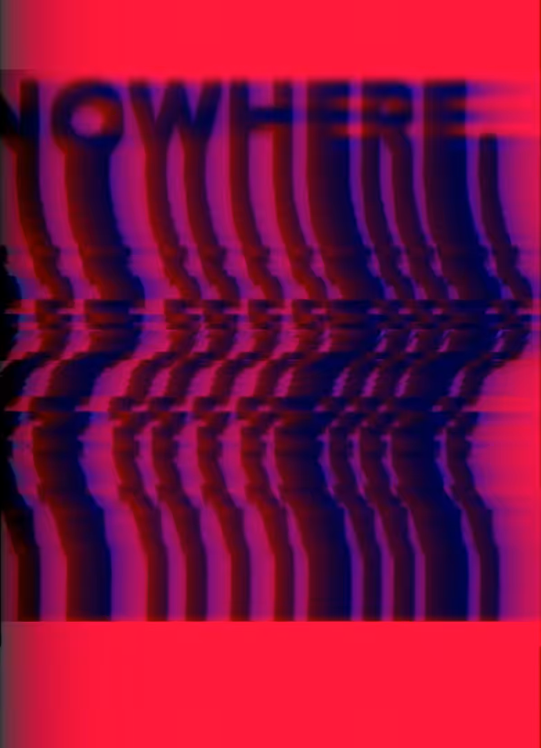 nowhere