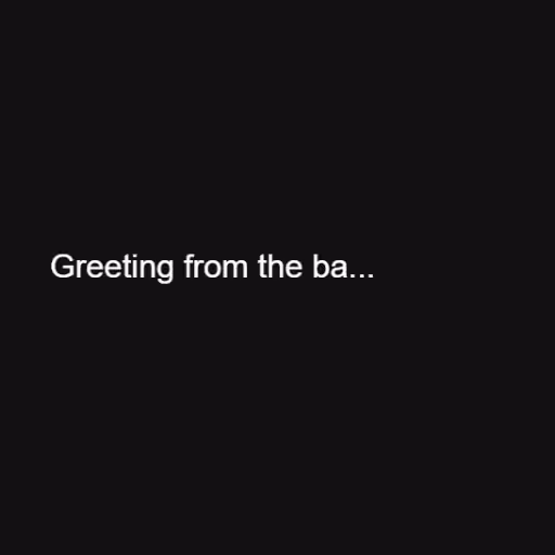 Greeting from the ba...