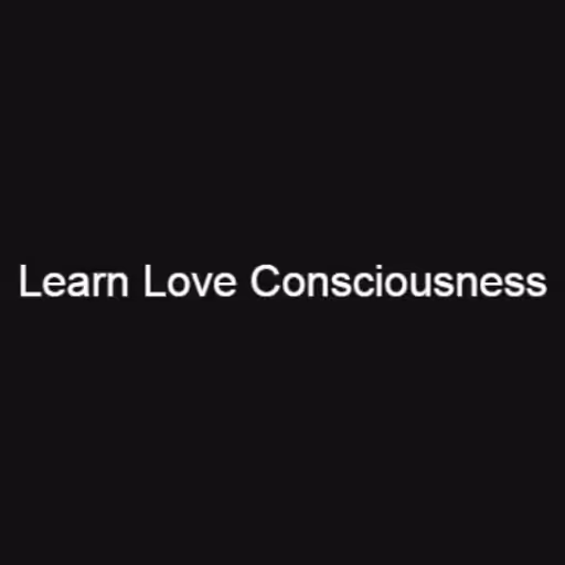 Learn Love Conscious...