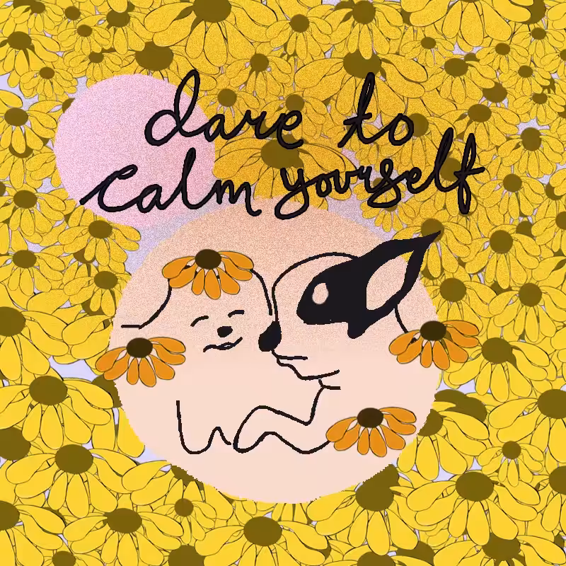 dare to calm your self (pikka & mikka)