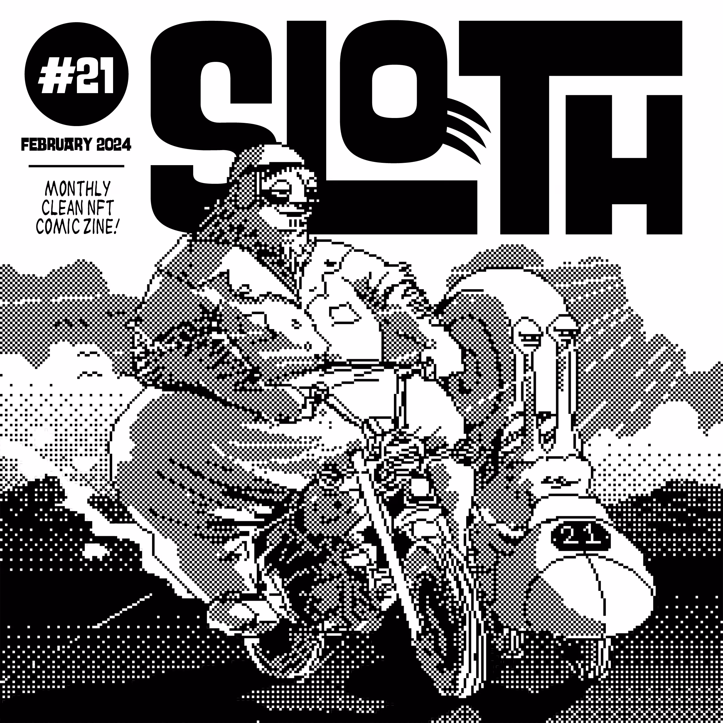 Sloth #21 - February 2024