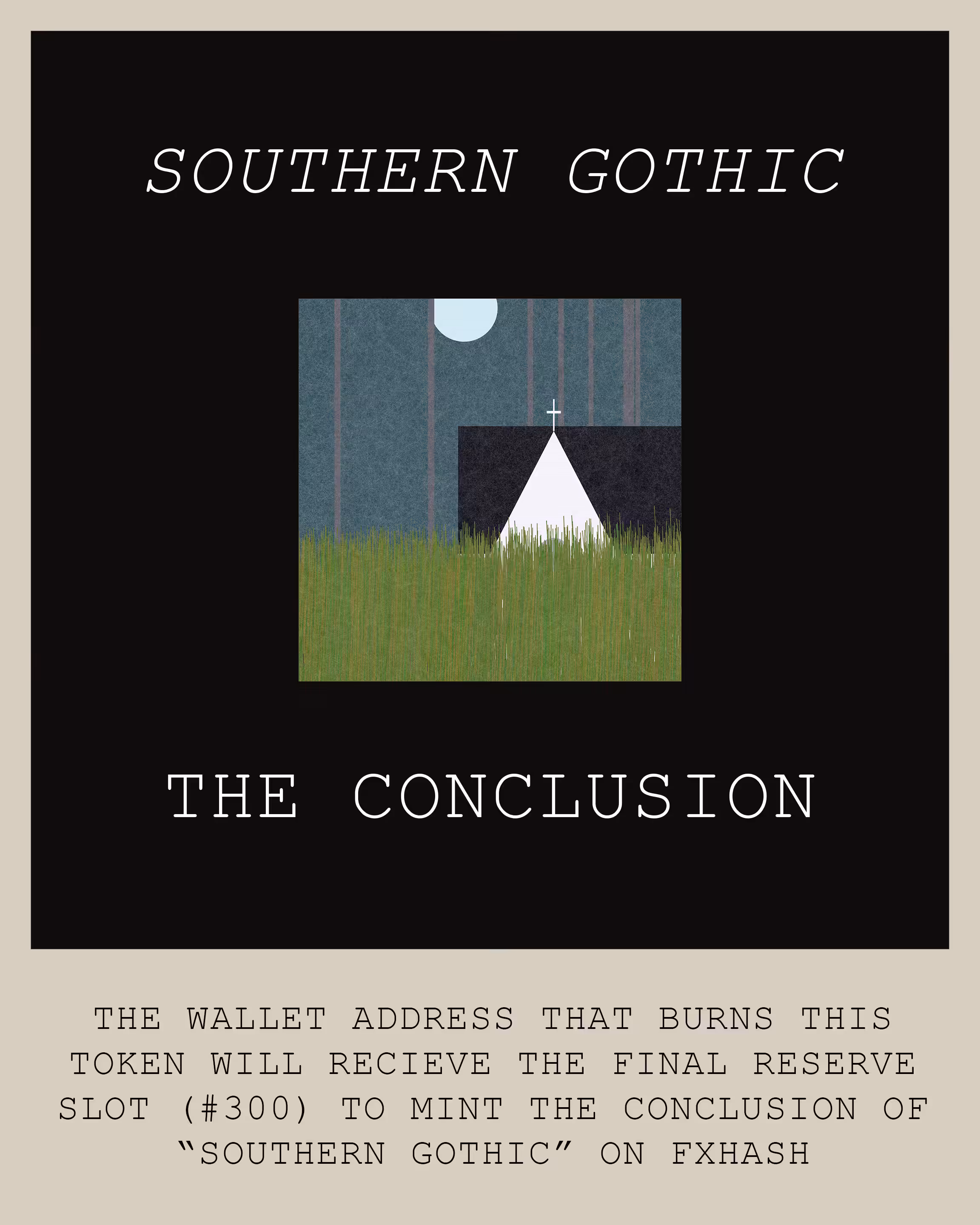 "Southern Gothic" Conclusion Mint Pass