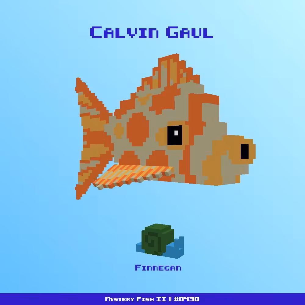 Calvin Gaul :: Mystery Fish 0430/1000 