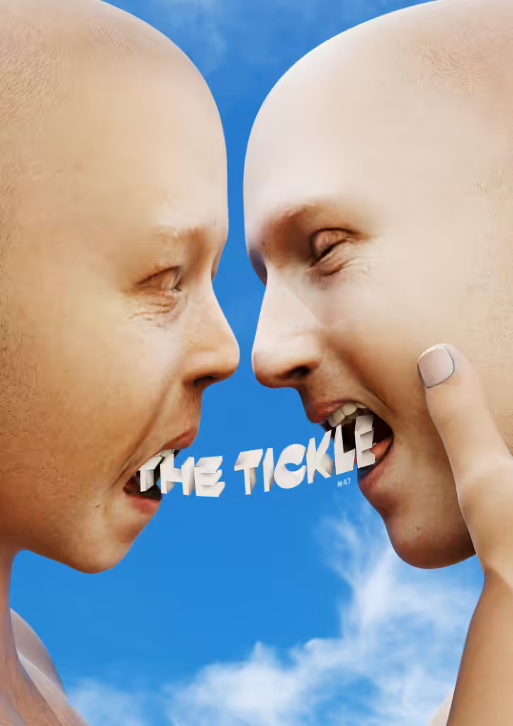 THE TICKLE - Issue #47