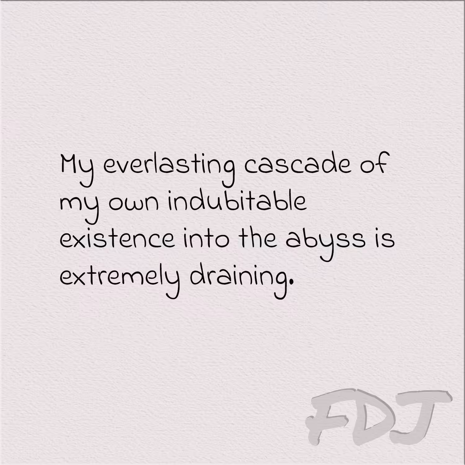 My Indubitable Existence