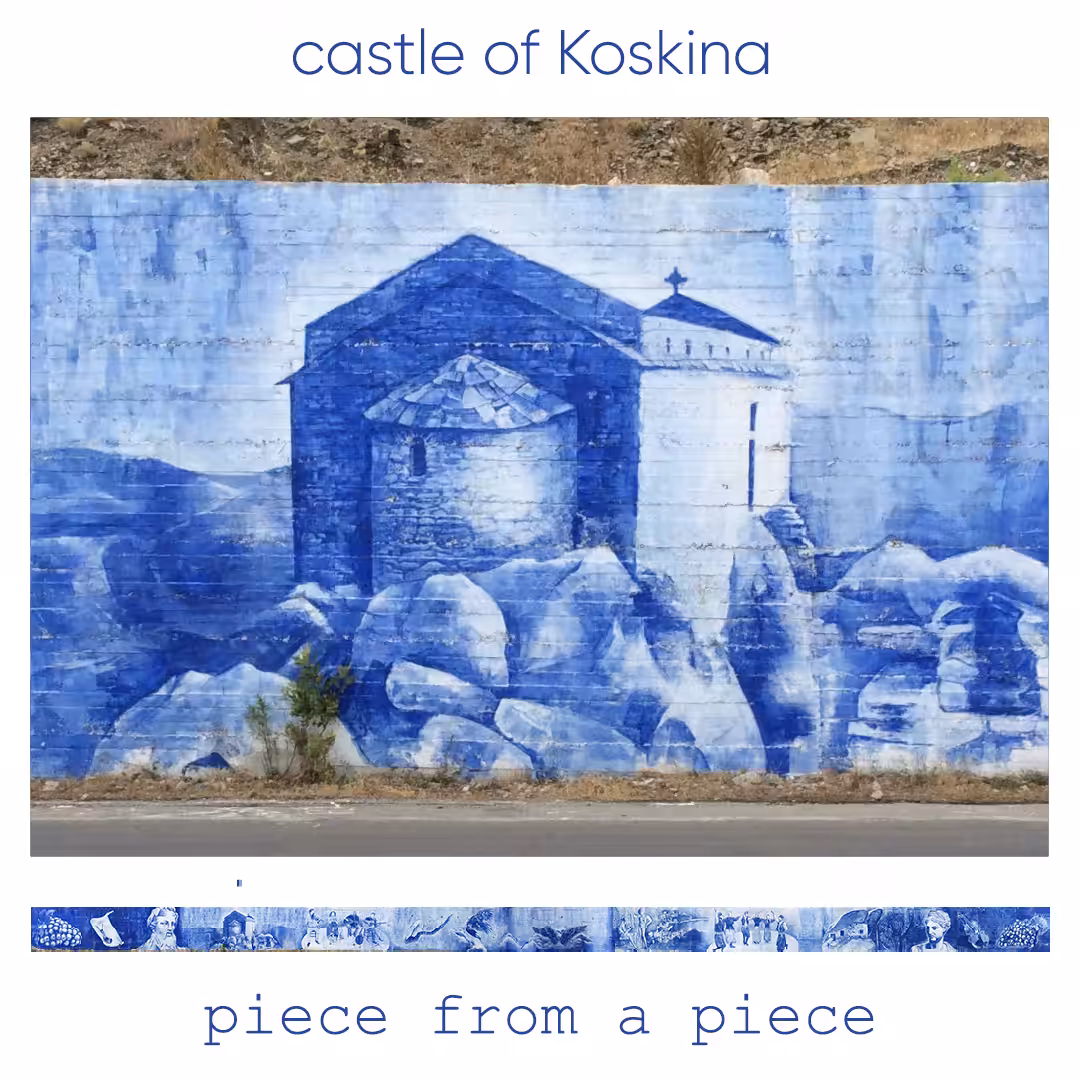 Piece from a piece: castle of Koskina