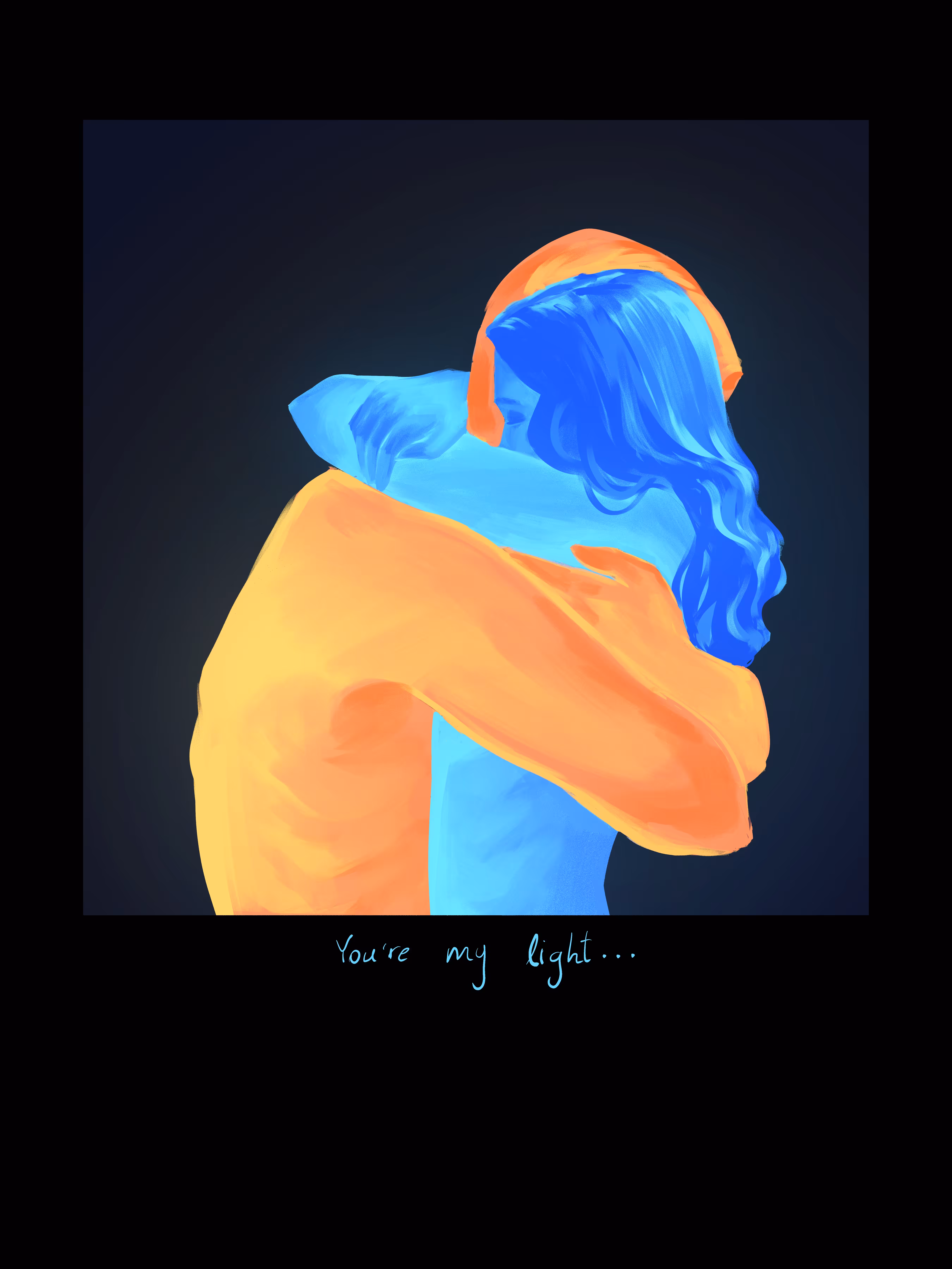 You're my light...