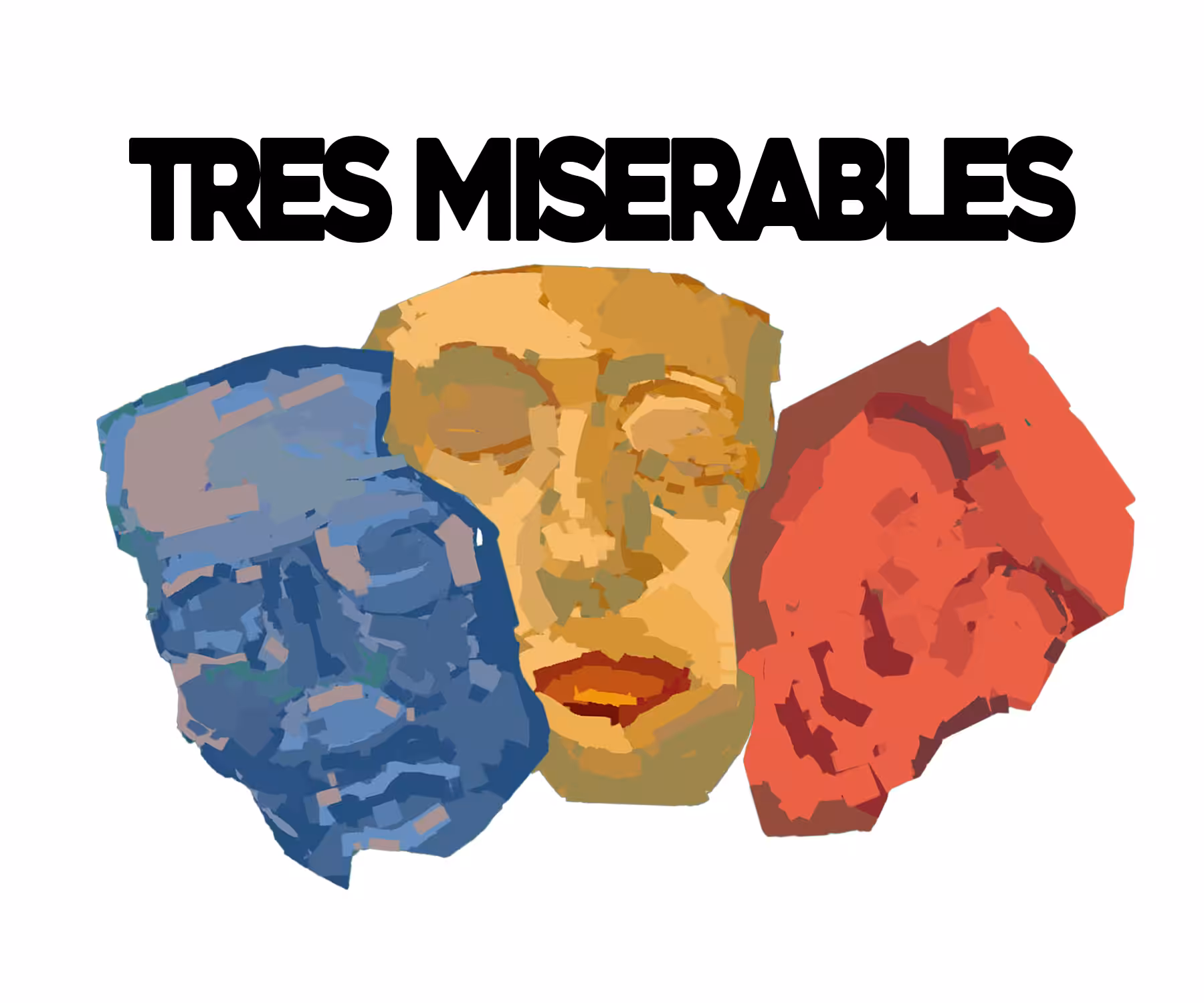 TRES MISERABLES