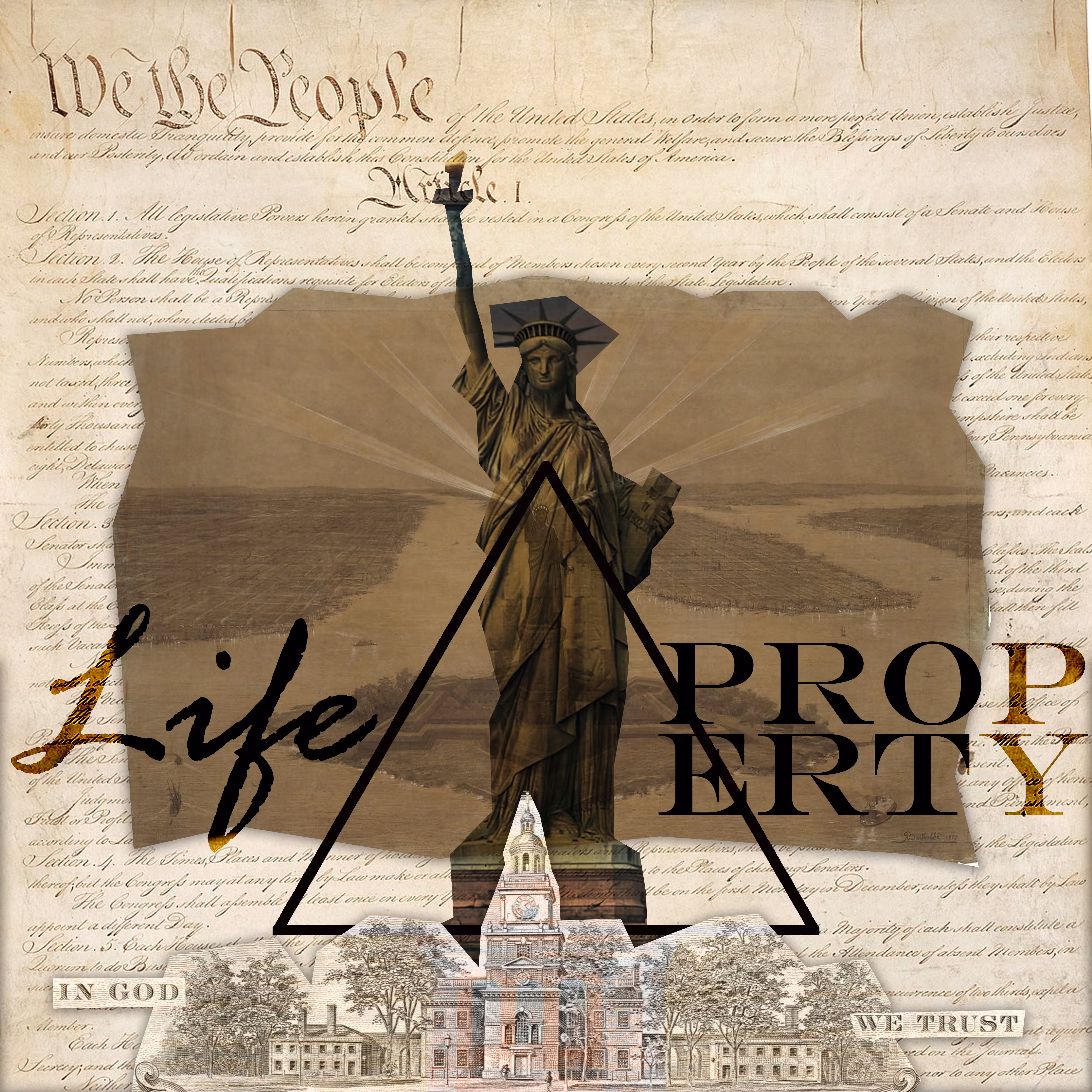 Life, Liberty, and Property