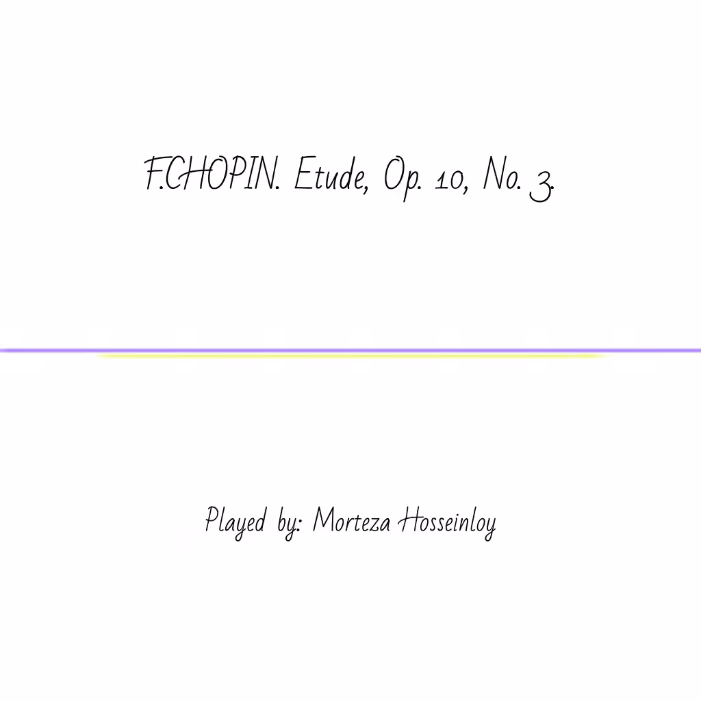 F.Chopin. Etude, OP. 10, No. 3.
