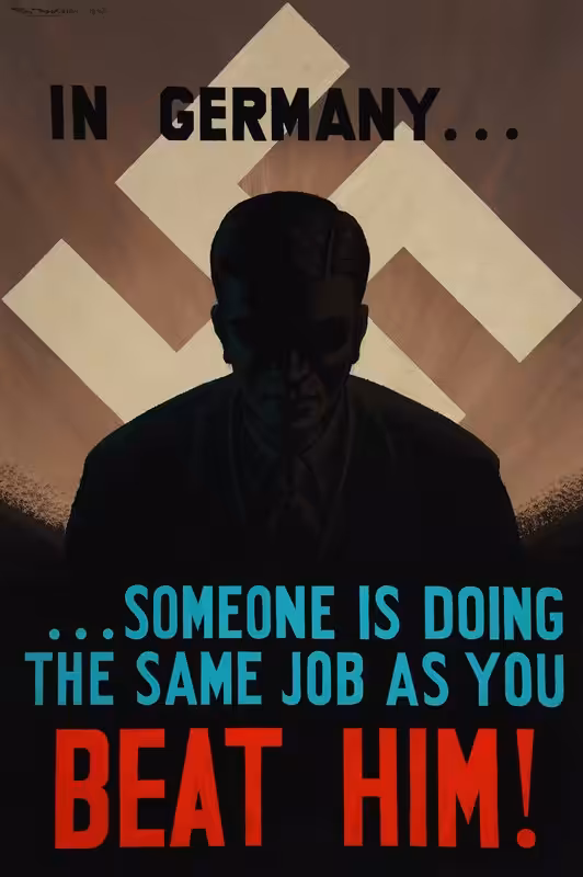 In Germany…someone is doing the same job as you. Beat him!’ 