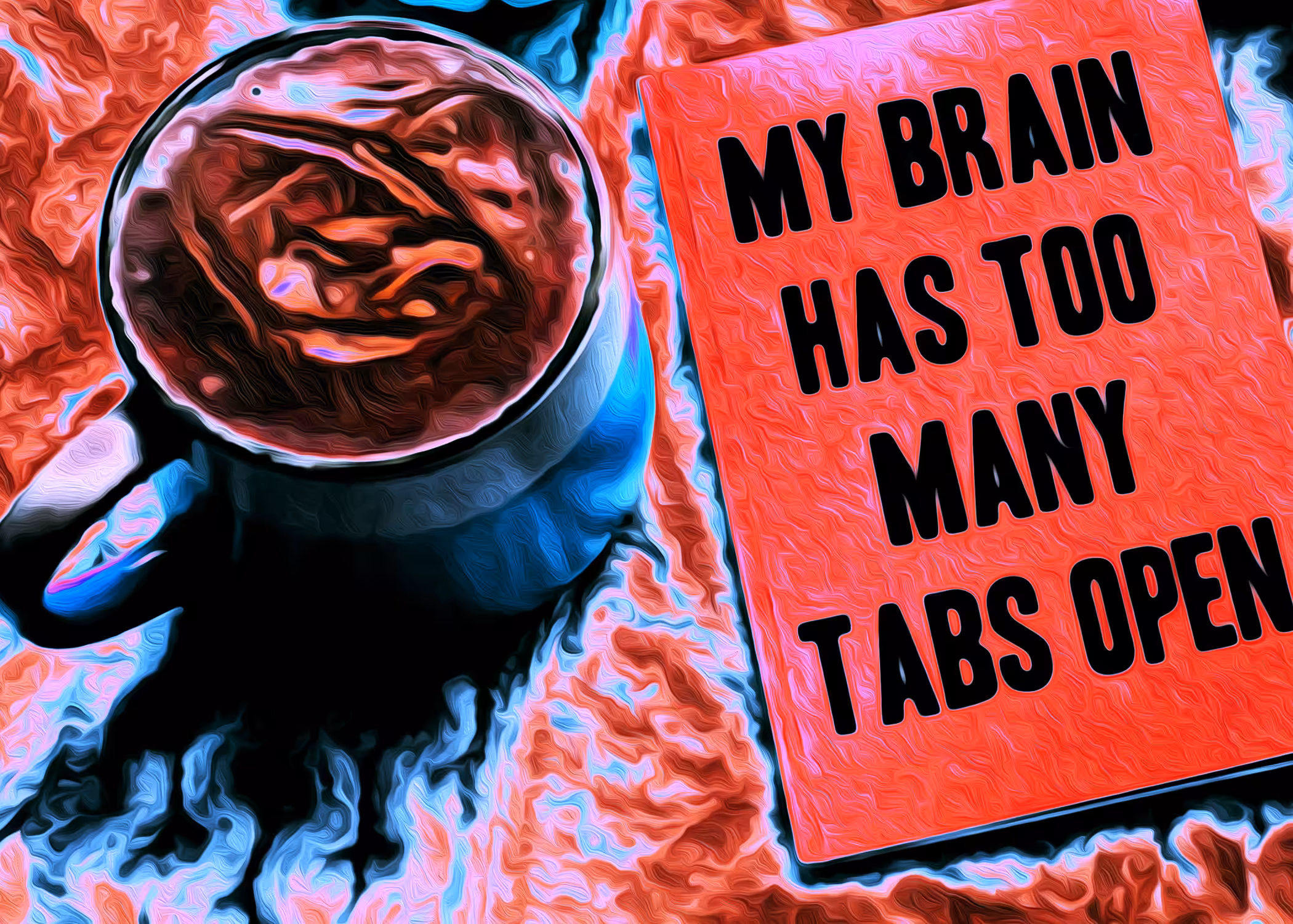 Brain Overload