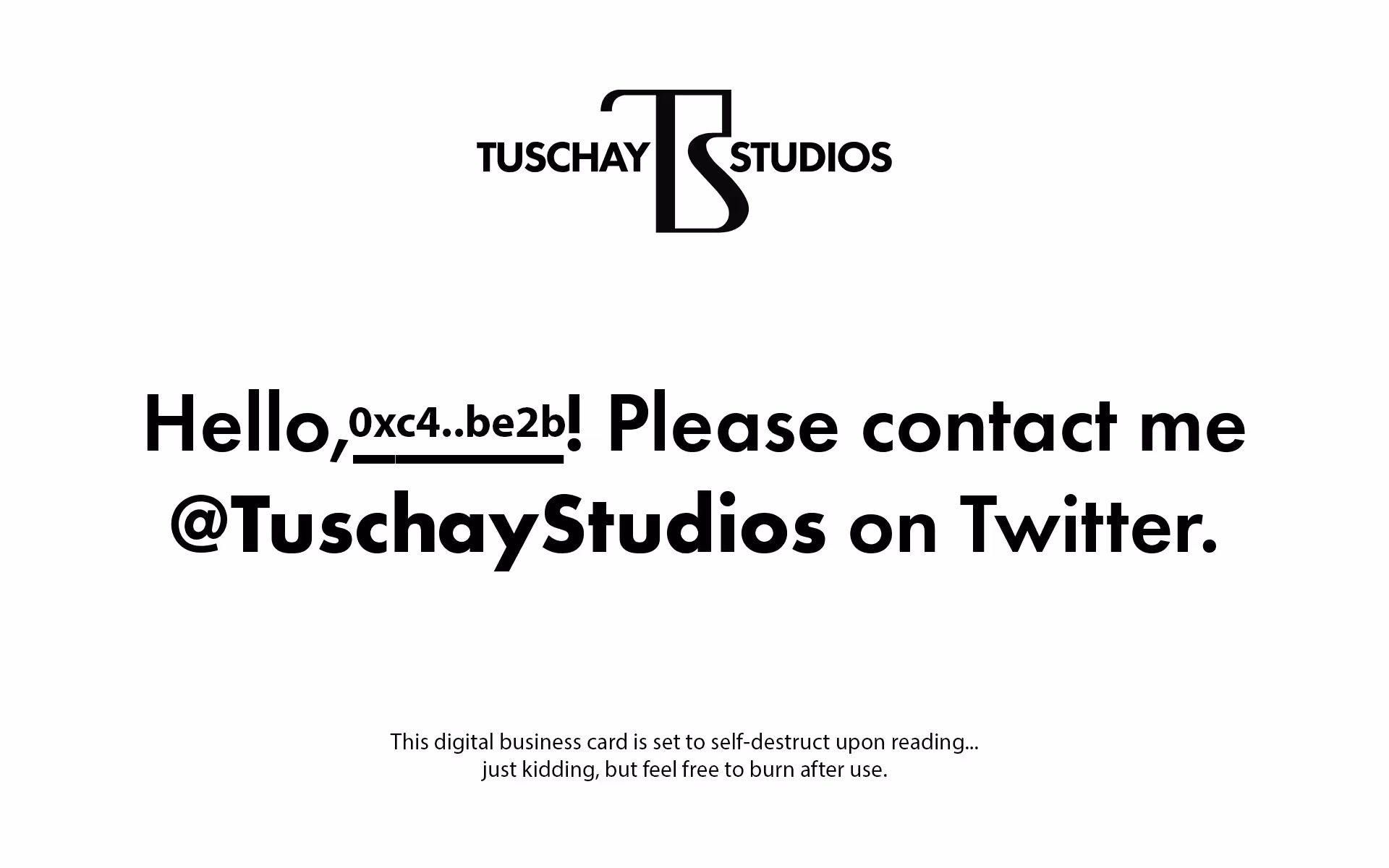 Tuschay to 0xc49...be2b - Digital Business Card
