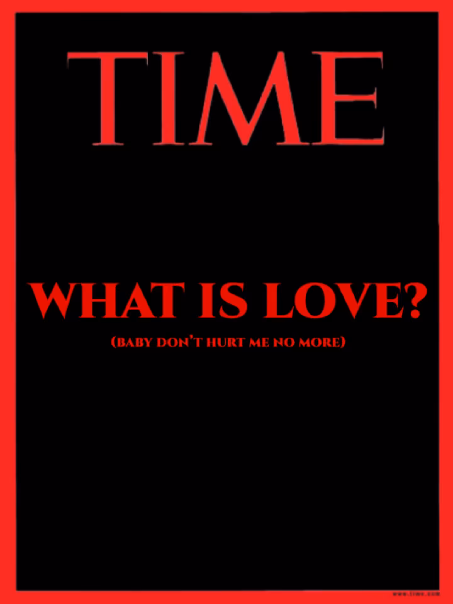 What Is Love? 
