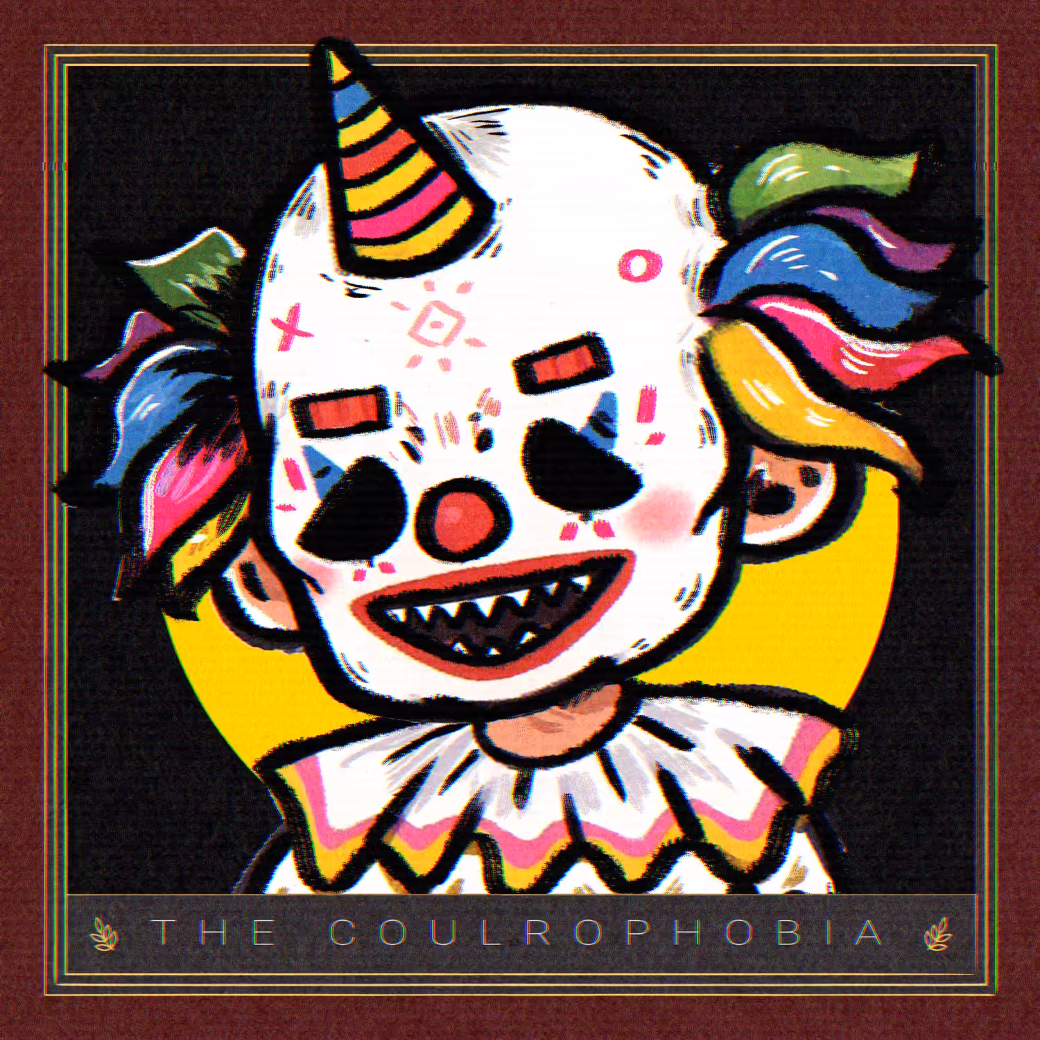 The Coulrophobia