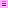 50 Shades of Pink