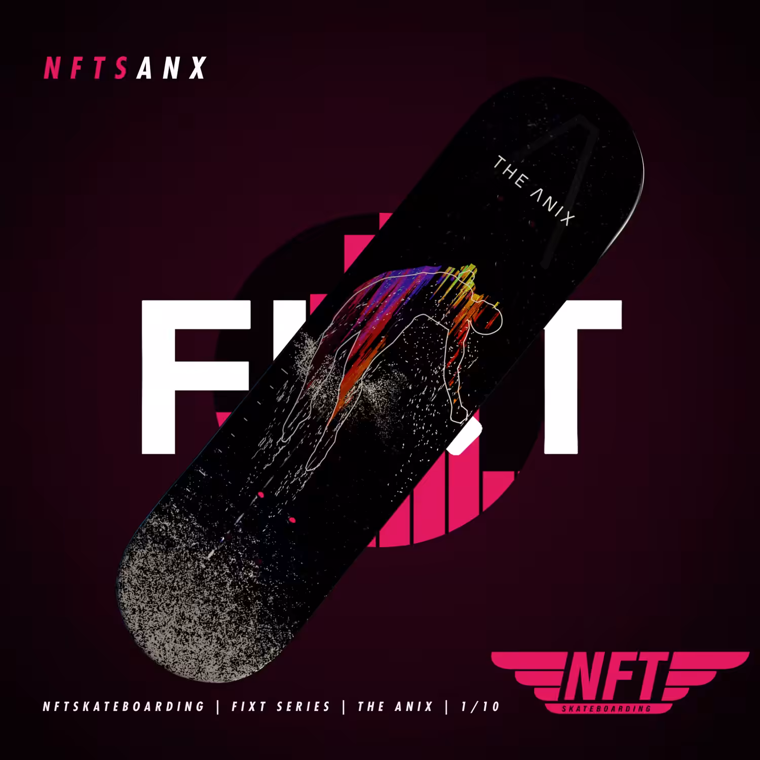 NFTSkateboarding: NFTSANX The Anix