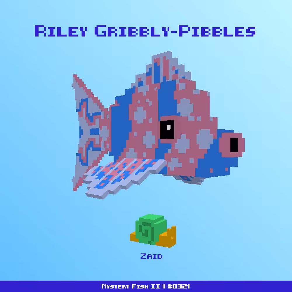 Riley Gribbly-Pibbles :: Mystery Fish 0321/1000