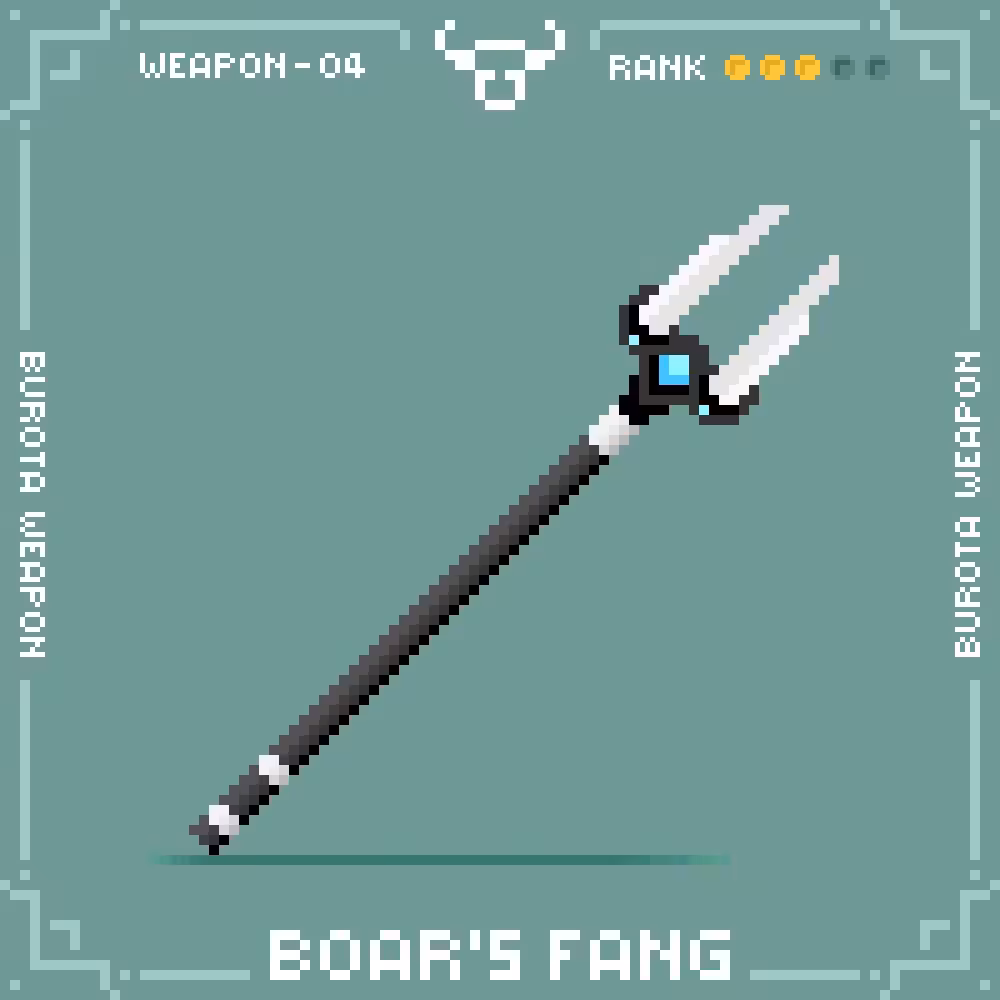 Fantastic War Weapon#004 : BOAR'S FANG