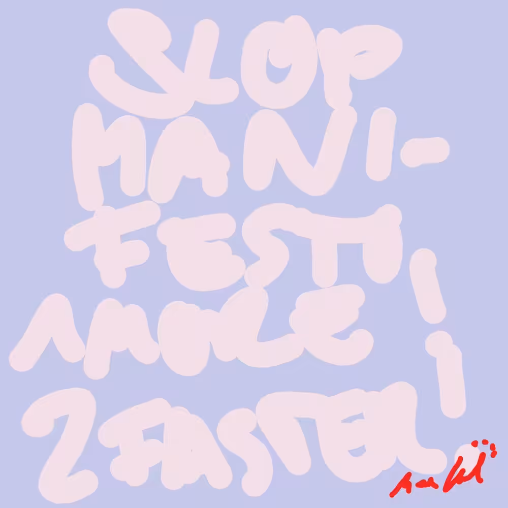 SLOP MANIFESTO