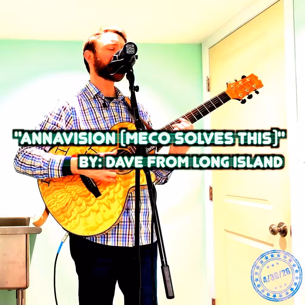 Annavision (MECO Solves This) 4/30/26