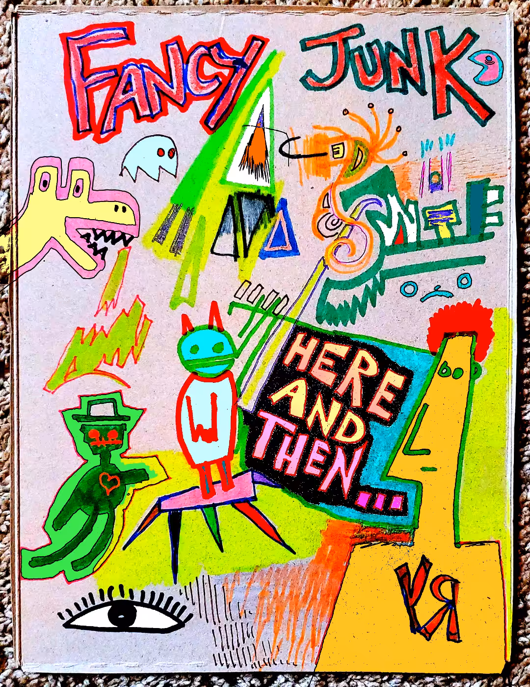 "Fancy Junk (Here and Then...)" by Richard F. Yates (Holy Fool)