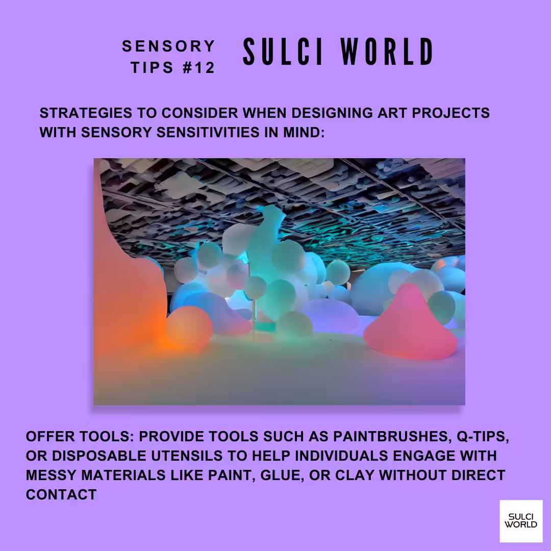 Sensory Tips #12 | SULCI WORLD