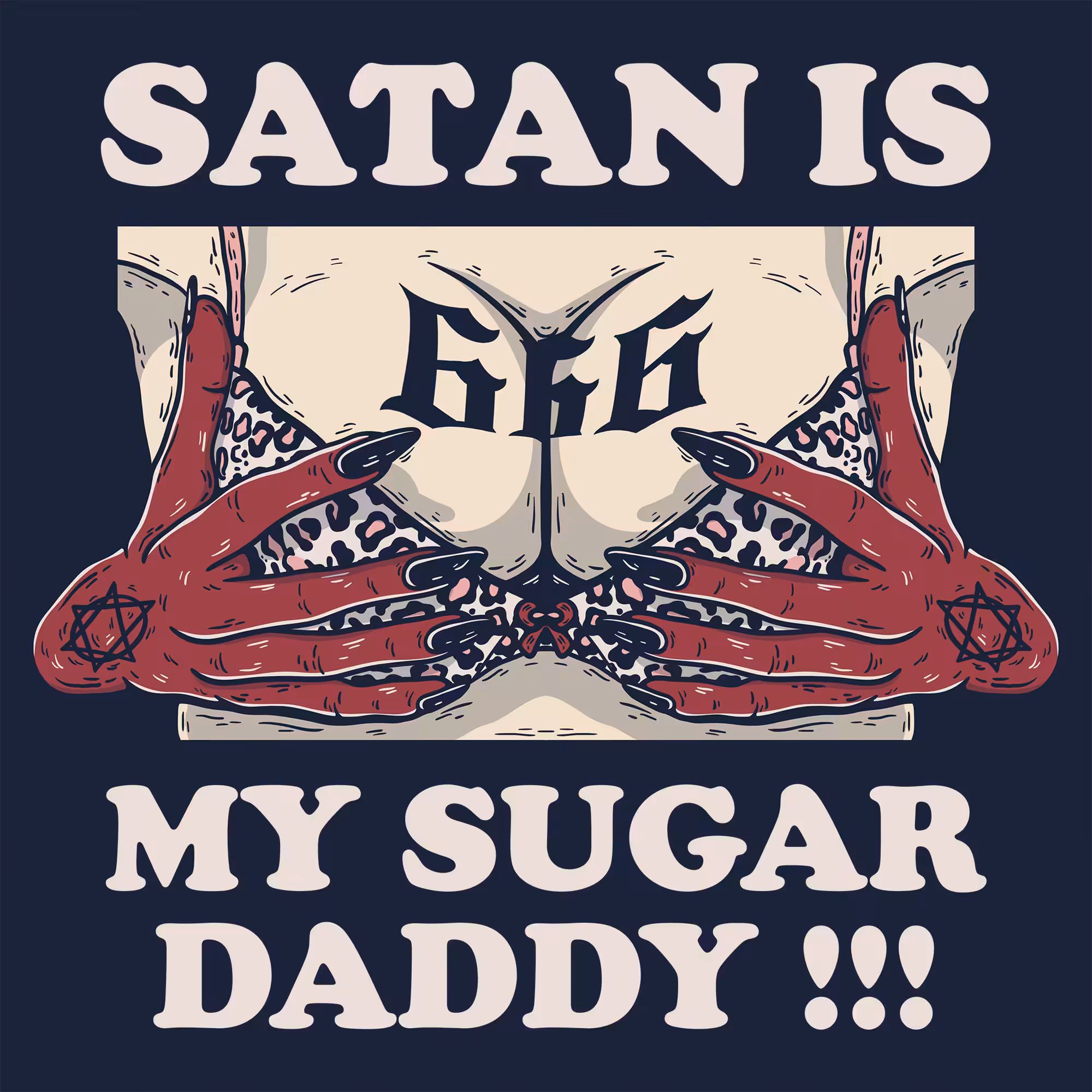 Satan is My Sugar Daddy