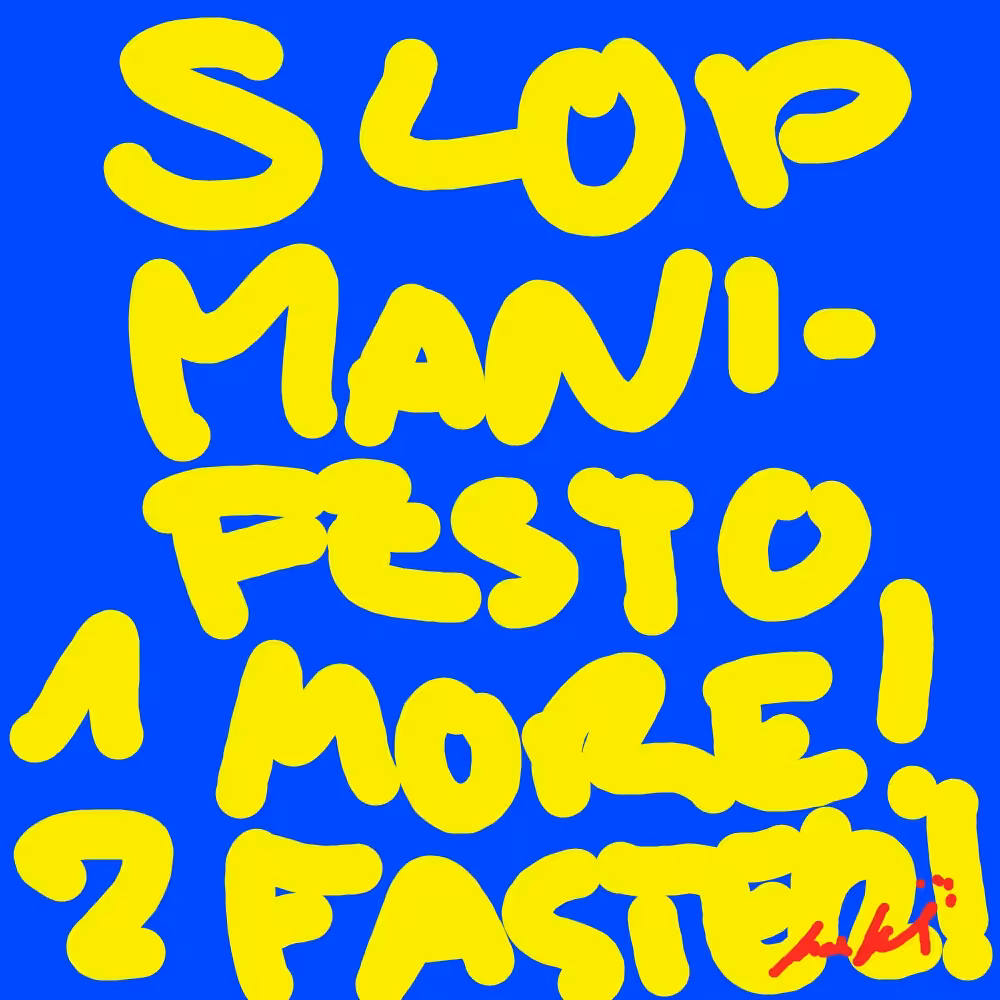 SLOP MANIFESTO