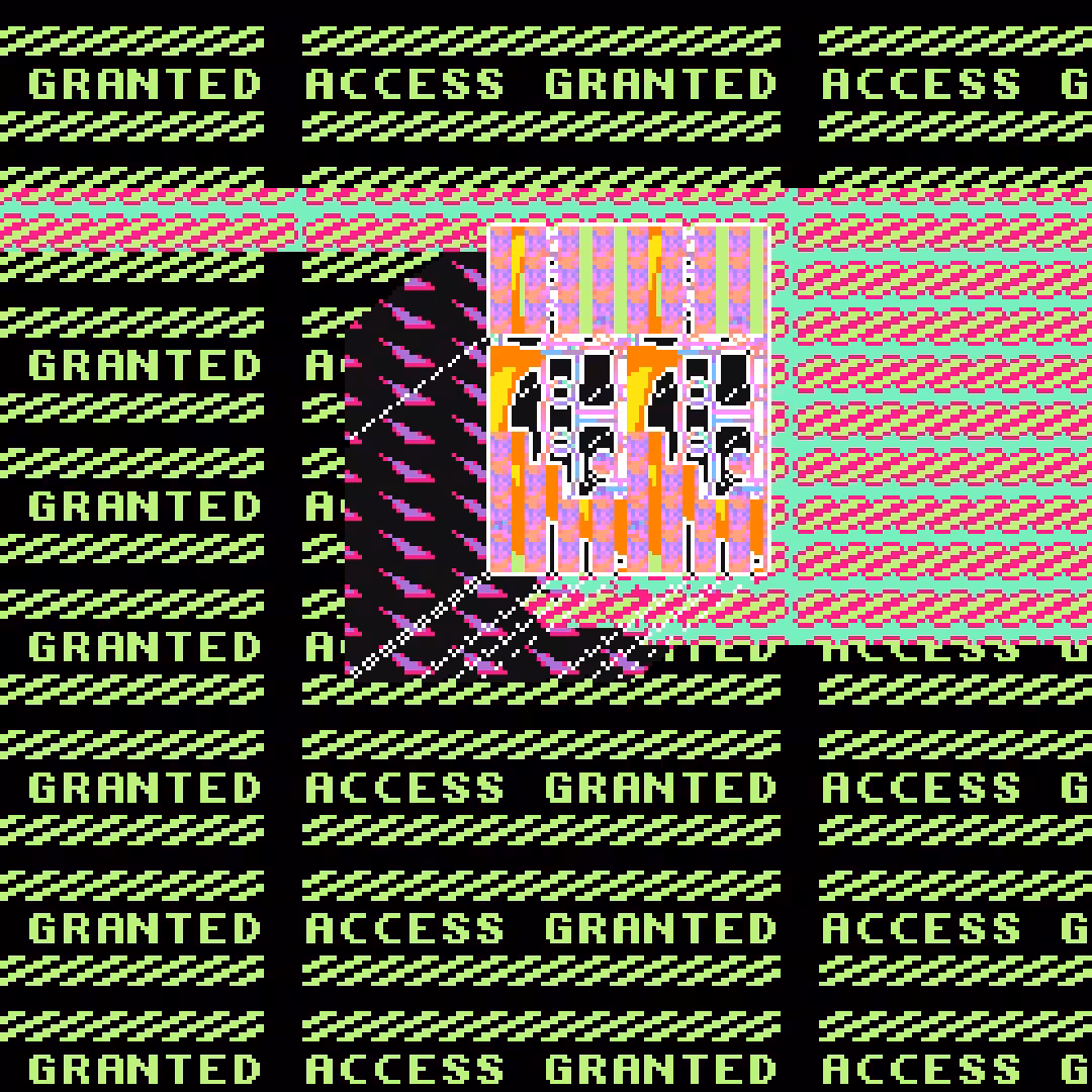 ACCESS GRANTED