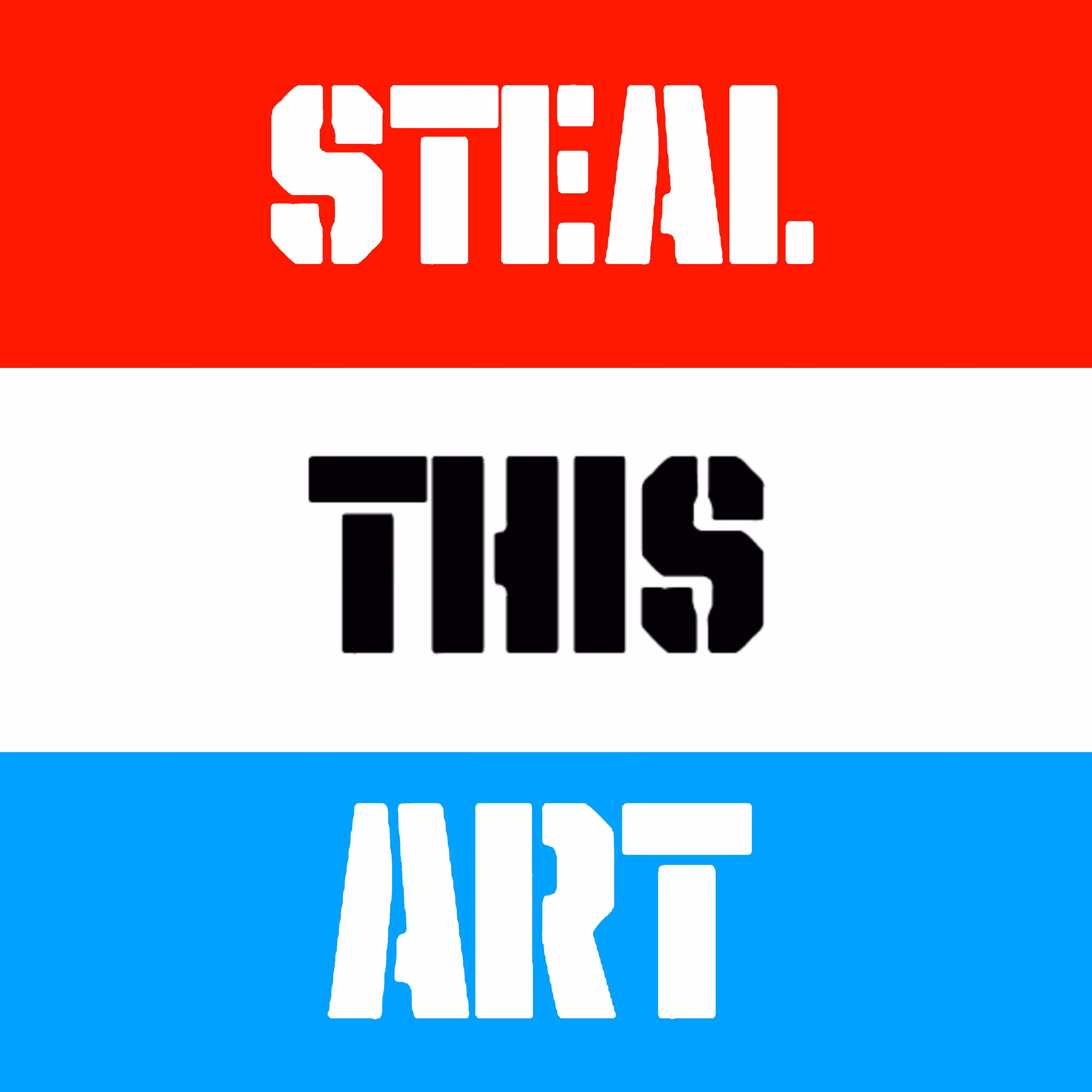 STEAL THIS ART