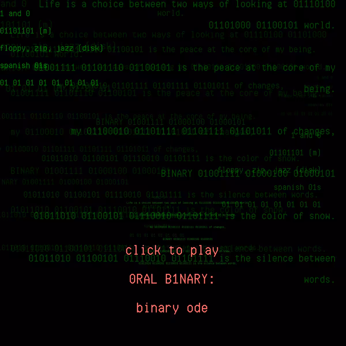 0RAL B1NARY: “BINARY ODE” #254