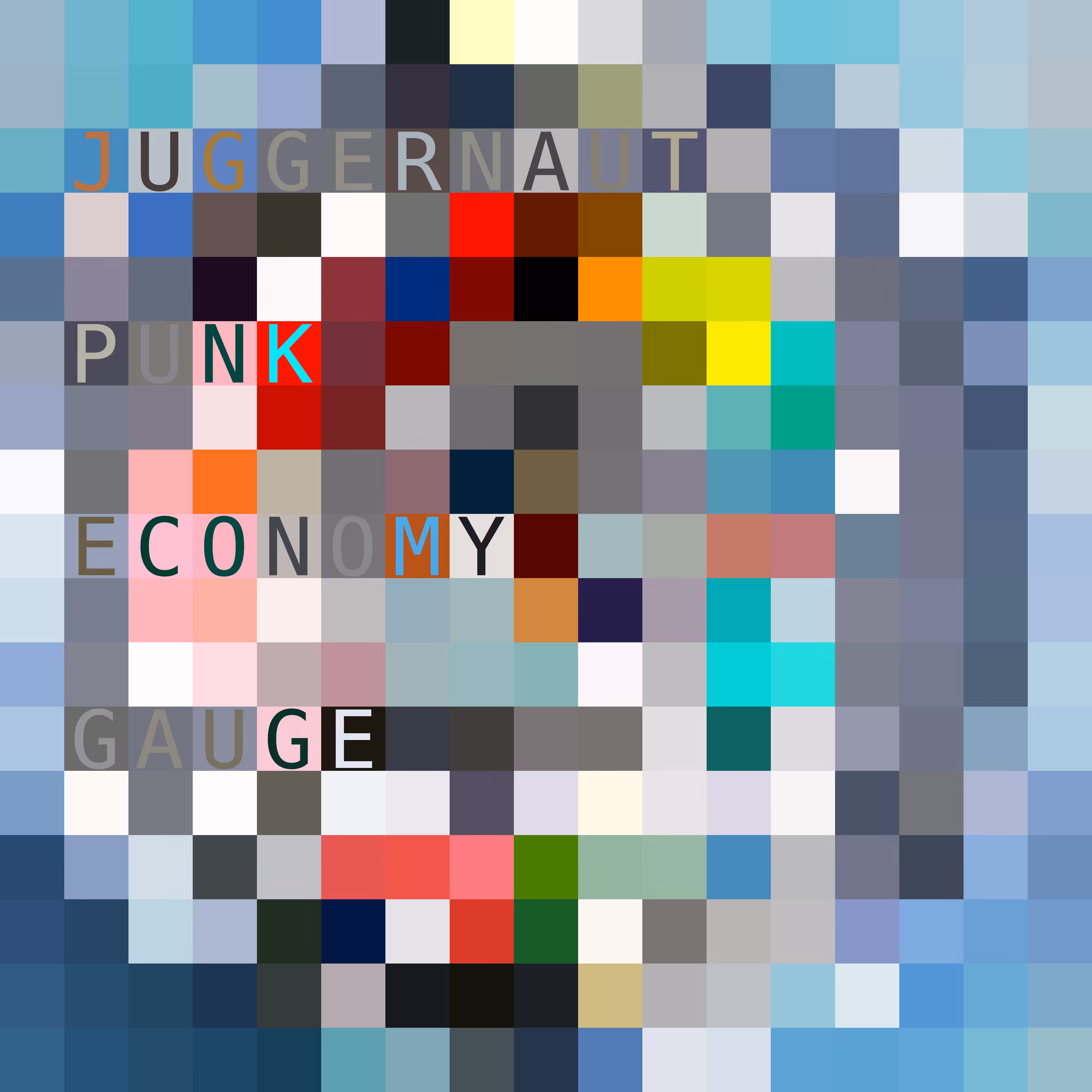 JUGGERNAUT PUNK ECONOMY GAUGE