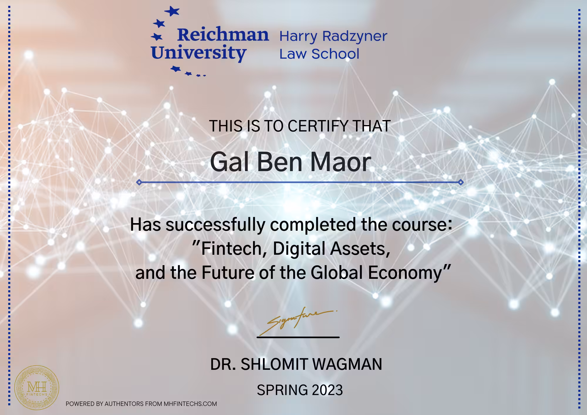 Course Certificate: "Fintech, Digital Assets, and the Future of the Global Economy"
